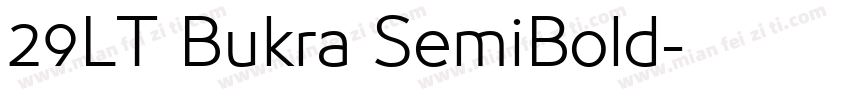 29LT Bukra SemiBold字体转换